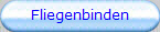 Fliegenbinden